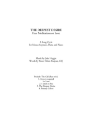 The Deepest Desire (piano/vocal score) Sheet Music by Jake Heggie