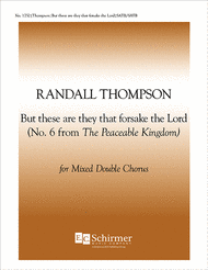 The Peaceable Kingdom: But these are they that forake the Lord Sheet Music by Randall Thompson