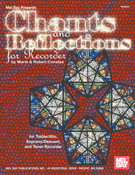 Chants and Reflections for Recorder Sheet Music by Robert Constas