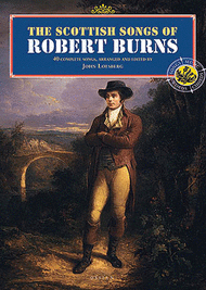 The Scottish Songs Of Robert Burns Sheet Music by John Loesberg