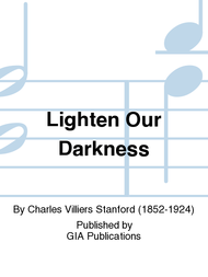 Lighten Our Darkness Sheet Music by Charles Villiers Stanford