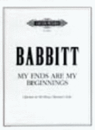 My Ends Are My Beginnings Sheet Music by Milton Babbitt