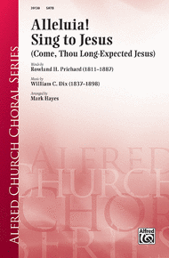 Alleluia! Sing to Jesus Sheet Music by William C. Dix