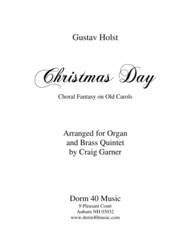 Christmas Day (Choral Fantasy on Old Carols) for Organ and Brass Quintet Sheet Music by Gustav Holst