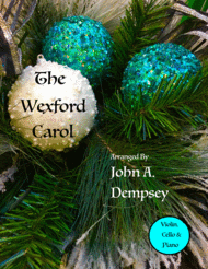 The Wexford Carol (Piano Trio) Sheet Music by Traditional Irish tune