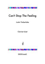 Can't Stop The Feeling  - Arrangement for two clarinets Sheet Music by Justin Timberlake