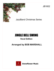 Jingle Bell Swing - Vocal Edition Sheet Music by Bob Marshall