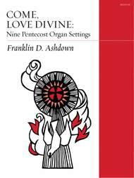 Come Love Divine Sheet Music by Franklin Ashdown