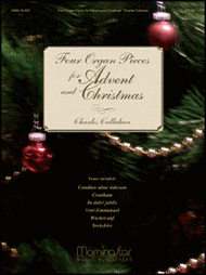 Four Organ Pieces for Advent & Christmas Sheet Music by Charles E. Callahan Jr.