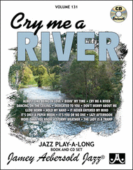 Volume 131 - Cry Me A River Sheet Music by Jamey Aebersold