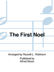 The First Noel Sheet Music by Russell L. Robinson