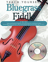 Teach Yourself Bluegrass Fiddle Sheet Music by Matt Glaser
