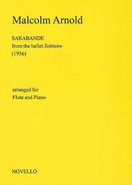 Sarabande For Flute And Piano (Solitaire) Sheet Music by Malcolm Arnold