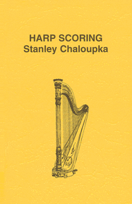 Harp Scoring Sheet Music by Stanley Chaloupka