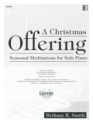A Christmas Offering Sheet Music by Bethany K. Smith