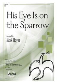 His Eye Is on the Sparrow Sheet Music by Mark Hayes