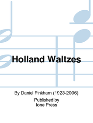 Holland Waltzes Sheet Music by Daniel Pinkham