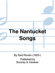 The Nantucket Songs Sheet Music by Ned Rorem