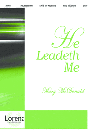 He Leadeth Me Sheet Music by Mary McDonald