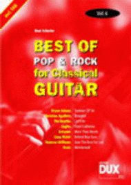 Best Of Pop & Rock for Classical Guitar 6 Sheet Music by Beat Scherler