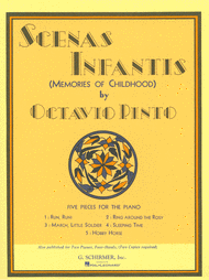 Scenis Infantis (Memories of Childhood) - 5 Pieces for Piano Sheet Music by Octavio Pinto