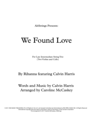 We Found Love - String Trio (Two Violins and Cello) Sheet Music by Rihanna featuring Calvin Harris
