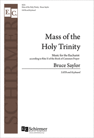 Mass of the Holy Trinity Sheet Music by Bruce Saylor