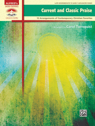 Current and Classic Praise Sheet Music by Carol Tornquist