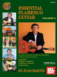Essential Flamenco Guitar: Volume 2 Sheet Music by Juan Martin