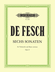 6 Cello Sonatas Op.8 Sheet Music by Willem De Fesch