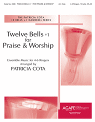 Twelve Bells +1 for Praise and Worship Sheet Music by Patricia Cota