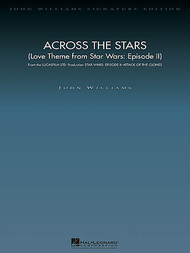 Across the Stars (Love Theme from Star Wars: Episode II) Sheet Music by John Williams