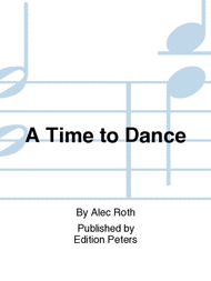A Time to Dance Sheet Music by Alec Roth