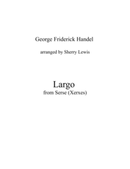 Largo from Xerxes by G.F. Handel STRING TRIO (for string trio) Sheet Music by George Frideric Handel