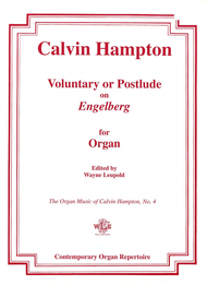 Voluntary or Postlude on Engelberg Sheet Music by Calvin Hampton