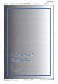 I Could Not Do Without Thee Sheet Music by Craig Curry