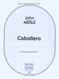 Caballero Sheet Music by John Merle