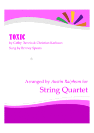 Toxic - string quartet Sheet Music by Cathy Dennis/Christian Karlsso
