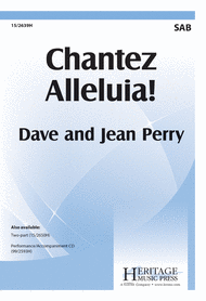 Chantez Alleluia! Sheet Music by David A. Perry