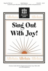 Sing Out With Joy! Sheet Music by Mark Patterson