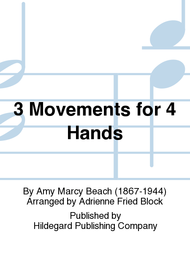 3 Movements For 4 Hands Sheet Music by Amy Marcy Beach