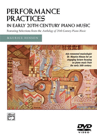 Performance Practices in Early 20th Century Piano Music Sheet Music by Maurice Hinson