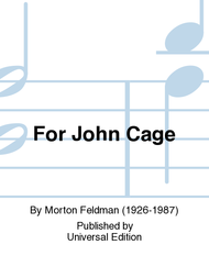 For John Cage Sheet Music by Morton Feldman