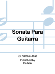 Sonata Para Guitarra Sheet Music by Antonio Jose