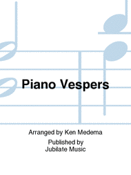 Piano Vespers Sheet Music by Ken Medema