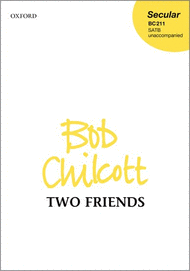 Two Friends Sheet Music by Bob Chilcott