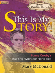 This Is My Story! Sheet Music by Mary McDonald