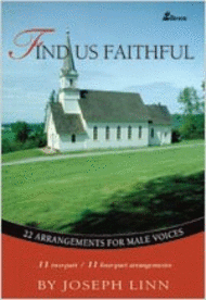 Find Us Faithful (Book) Sheet Music by Joseph Linn
