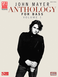 John Mayer Anthology for Bass - Volume 1 Sheet Music by John Mayer