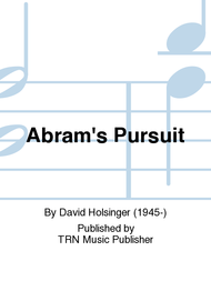 Abram's Pursuit Sheet Music by David Holsinger